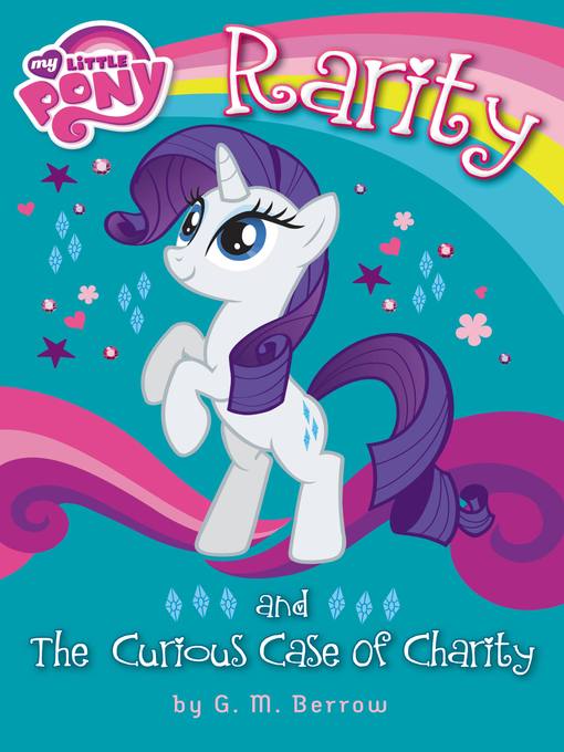 Title details for Rarity and the Curious Case of Charity by G. M. Berrow - Available